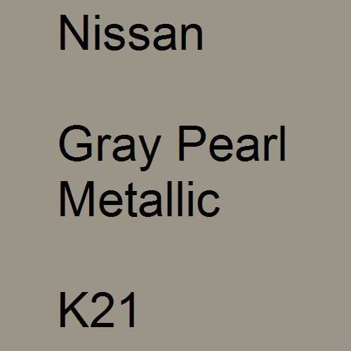 Nissan, Gray Pearl Metallic, K21.